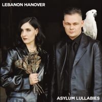Lebanon Hanover - Asylum Lullabies i gruppen CD / Kommende / Pop-Rock hos Bengans Skivbutik AB (5636937)