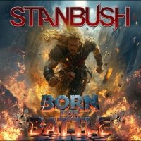 Stan Bush - Born To Battle i gruppen CD / Kommende / Pop-Rock hos Bengans Skivbutik AB (5636942)