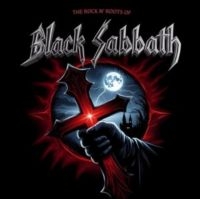 Black Sabbath - The Rock N' Roots Of Black Sabbath i gruppen VINYL / Kommende / Metal hos Bengans Skivbutik AB (5636969)