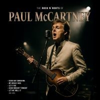 Mccartney Paul - The Rock N' Roots Of i gruppen VINYL / Kommende / Pop-Rock hos Bengans Skivbutik AB (5636970)