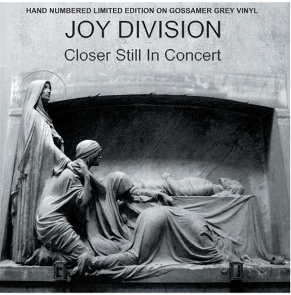 Joy Division - Closer Still In Concert (Grey Vinyl i gruppen VINYL / Kommende / Pop-Rock hos Bengans Skivbutik AB (5637018)