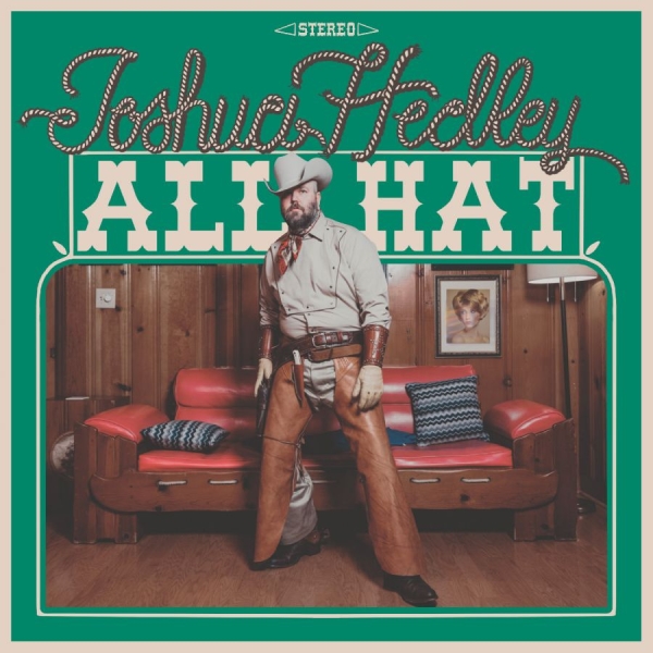 Hedley Joshua - All Hat i gruppen VI TIPSER / Fredagsutgivelser / 2025-10-24 hos Bengans Skivbutik AB (5637115)