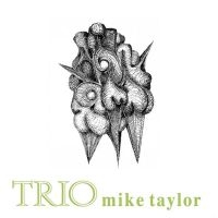 Taylor Mike Trio - Trio i gruppen VI TIPSER / Hjem - Vinyl Nyheter & Kommende hos Bengans Skivbutik AB (5637181)