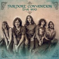 Fairport Convention - Live 1970 i gruppen CD hos Bengans Skivbutik AB (5637290)