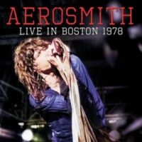 Aerosmith - Live In Boston 1978 i gruppen CD / Metal hos Bengans Skivbutik AB (5637292)