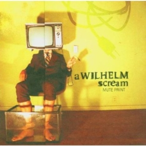 A Wilhelm Scream - Mute Print i gruppen CD / Pop-Rock hos Bengans Skivbutik AB (563737)