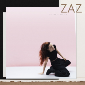 Zaz  - Sains Et Saufs i gruppen VINYL / Kommende / Pop-Rock hos Bengans Skivbutik AB (5638820)