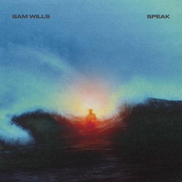 Sam Wills - Speak i gruppen VI TIPSER / Fredagsutgivelser / 2025-10-03 hos Bengans Skivbutik AB (5638827)