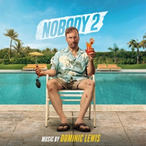 Dominic Lewis - Nobody 2 i gruppen VINYL / Kommende / Film-Musikkkal hos Bengans Skivbutik AB (5638829)