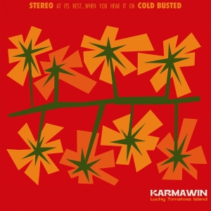 Karmawin -  Lucky Tomatoes Island i gruppen VI TIPSER / Fredagsutgivelser / 2025-08-22 hos Bengans Skivbutik AB (5638836)