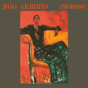 Joao Gilberto - Amoroso i gruppen VI TIPSER / Fredagsutgivelser / 2025-09-12 hos Bengans Skivbutik AB (5638850)