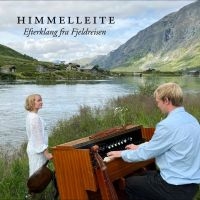 Himmelleite - Efterklang Fra Fjeldreisen i gruppen CD / Kommende / World Music hos Bengans Skivbutik AB (5638871)