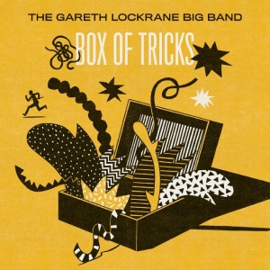 Gareth Lockrane Big Band The - Box Of Tricks i gruppen VI TIPSER / Fredagsutgivelser / 2025-10-17 hos Bengans Skivbutik AB (5638943)