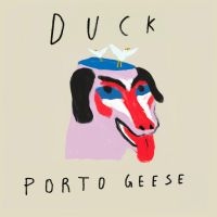Porto Geese - Duck i gruppen VINYL hos Bengans Skivbutik AB (5638969)