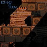Bonanza Of Doom - Bonanza Of Doom i gruppen VINYL / Kommende / Jazz hos Bengans Skivbutik AB (5638991)