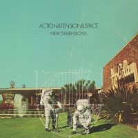 Action & Tension & Space - New Dimensions i gruppen VINYL / Kommende / Pop-Rock hos Bengans Skivbutik AB (5639005)