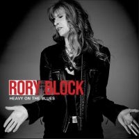 Rory Block - Heavy On The Blues i gruppen CD / Kommende / Blues hos Bengans Skivbutik AB (5639038)