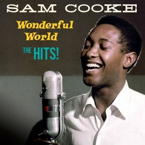 Sam Cooke - Wonderful World - The Hits i gruppen VI TIPSER / Fredagsutgivelser / 2025-11-21 hos Bengans Skivbutik AB (5639060)