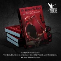 Dissection - Far Beyond All Light - The Life, De i gruppen Øvrige Bøker / Kommende hos Bengans Skivbutik AB (5639146)