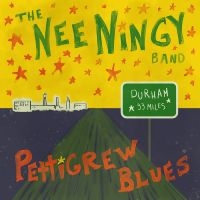The Nee Ningy Band - Pettigrew Blues i gruppen CD hos Bengans Skivbutik AB (5639159)