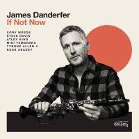 James Danderfer - If Not Now i gruppen CD hos Bengans Skivbutik AB (5639169)