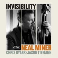 Neal Miner - Invisibility i gruppen CD / Kommende / Jazz hos Bengans Skivbutik AB (5639170)