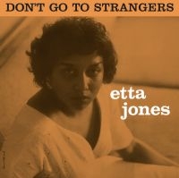 Jones Etta - Don't Go To Strangers (Orange Ltd.) i gruppen VINYL / Kommende / Jazz hos Bengans Skivbutik AB (5639213)