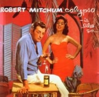 Mitchum Robert - Calypso - Is Like So! i gruppen CD hos Bengans Skivbutik AB (5639230)