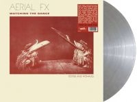 Aerial Fx - Watching The Dance (Silver Vinyl Lp i gruppen VINYL / Pop-Rock hos Bengans Skivbutik AB (5639267)