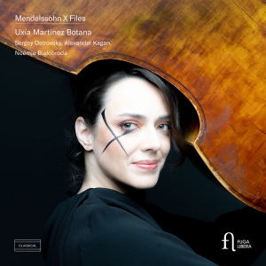 Uxia Martinez Botana - Mendelssohn X Files i gruppen CD / Kommende / Klassisk hos Bengans Skivbutik AB (5639385)