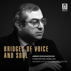 Arsen Soghomonyan - Bridges Of Voice And Soul i gruppen VI TIPSER / Fredagsutgivelser / 2025-09-19 hos Bengans Skivbutik AB (5639402)