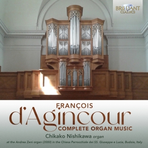 Francois D'agincour - Complete Organ Music i gruppen CD / Kommende / Klassisk hos Bengans Skivbutik AB (5639424)