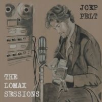 Pelt Joep - The Lomax Sessions i gruppen CD hos Bengans Skivbutik AB (5639454)