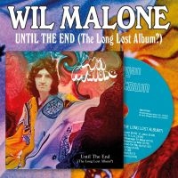 Wil Malone - Until The End (The Long Lost Album? i gruppen CD hos Bengans Skivbutik AB (5639480)