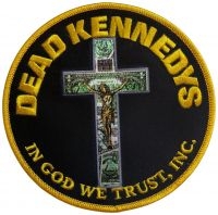 Dead Kennedys - Patch In God We Trust Inc. (10,2 Cm i gruppen MERCHANDISE / Tøypatch / Pop-Rock hos Bengans Skivbutik AB (5639489)