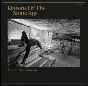 Queens Of The Stone Age - Alive In The Catacombs (Vinyl) i gruppen VINYL / Kommende / Pop-Rock hos Bengans Skivbutik AB (5639519)