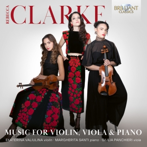 Rebecca Clarke - Music For Violin, Viola & Piano i gruppen CD / Kommende / Klassisk hos Bengans Skivbutik AB (5639595)