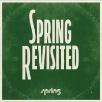 Various Artists - Spring Revisited i gruppen VINYL / Kommende / Pop-Rock hos Bengans Skivbutik AB (5639625)