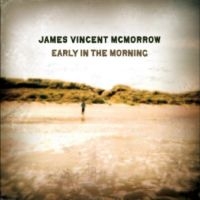 James Vincent Mcmorrow - Early In The Morning (15Th Annivers i gruppen VINYL / Kommende / Pop-Rock hos Bengans Skivbutik AB (5639629)