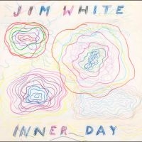 White Jim - Inner Day i gruppen CD / Kommende / Pop-Rock hos Bengans Skivbutik AB (5639656)