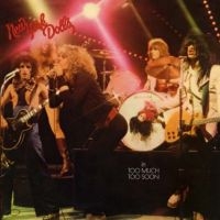 New York Dolls - Too Much Too Soon i gruppen VINYL / Pop-Rock hos Bengans Skivbutik AB (5639735)