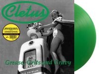 Cletus - Grease, Grits And Gravy (Green Viny i gruppen VINYL / Pop-Rock hos Bengans Skivbutik AB (5639750)