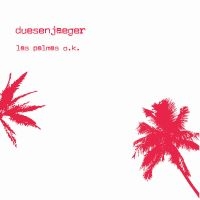 Duesenjaeger - Las Palmas O.K. (Remaster) i gruppen VINYL / Kommende / Pop-Rock hos Bengans Skivbutik AB (5639814)