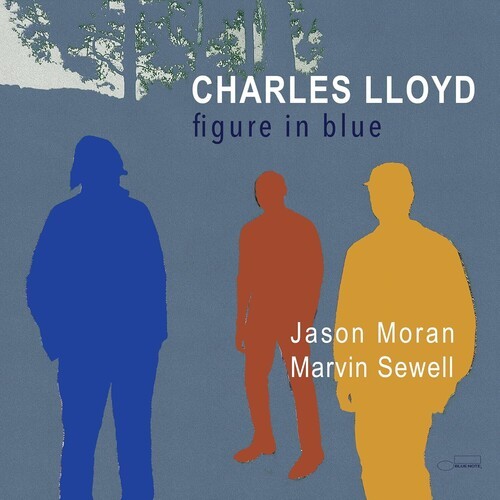 Charles Lloyd - Figure In Blue i gruppen CD / Jazz hos Bengans Skivbutik AB (5639819)