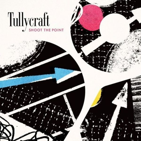 Tullycraft - Shoot The Point i gruppen VINYL / Pop-Rock hos Bengans Skivbutik AB (5639873)