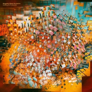 Magnetic Ghost Orchestra - Holding On To Wonder i gruppen VINYL / Kommende / Jazz hos Bengans Skivbutik AB (5640069)