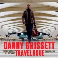 Danny Grissett - Travelogue i gruppen VI TIPSER / Hjem - CD Nyheter & Kommende hos Bengans Skivbutik AB (5640139)