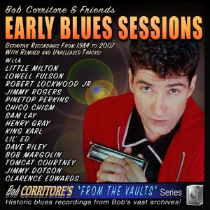 Corritore Bob & Friends - Early Blues Sessions i gruppen VI TIPSER / Fredagsutgivelser / 2025-10-17 hos Bengans Skivbutik AB (5640142)