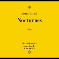 Zorn John - Nocturnes i gruppen VI TIPSER / Hjem - CD Nyheter & Kommende hos Bengans Skivbutik AB (5640164)