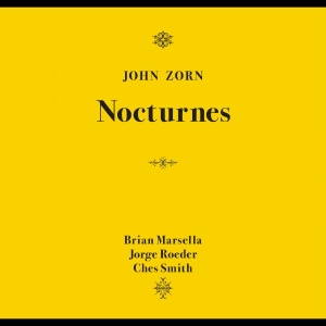 Zorn John - Nocturnes i gruppen VI TIPSER / Fredagsutgivelser / 2025-10-17 hos Bengans Skivbutik AB (5640164)